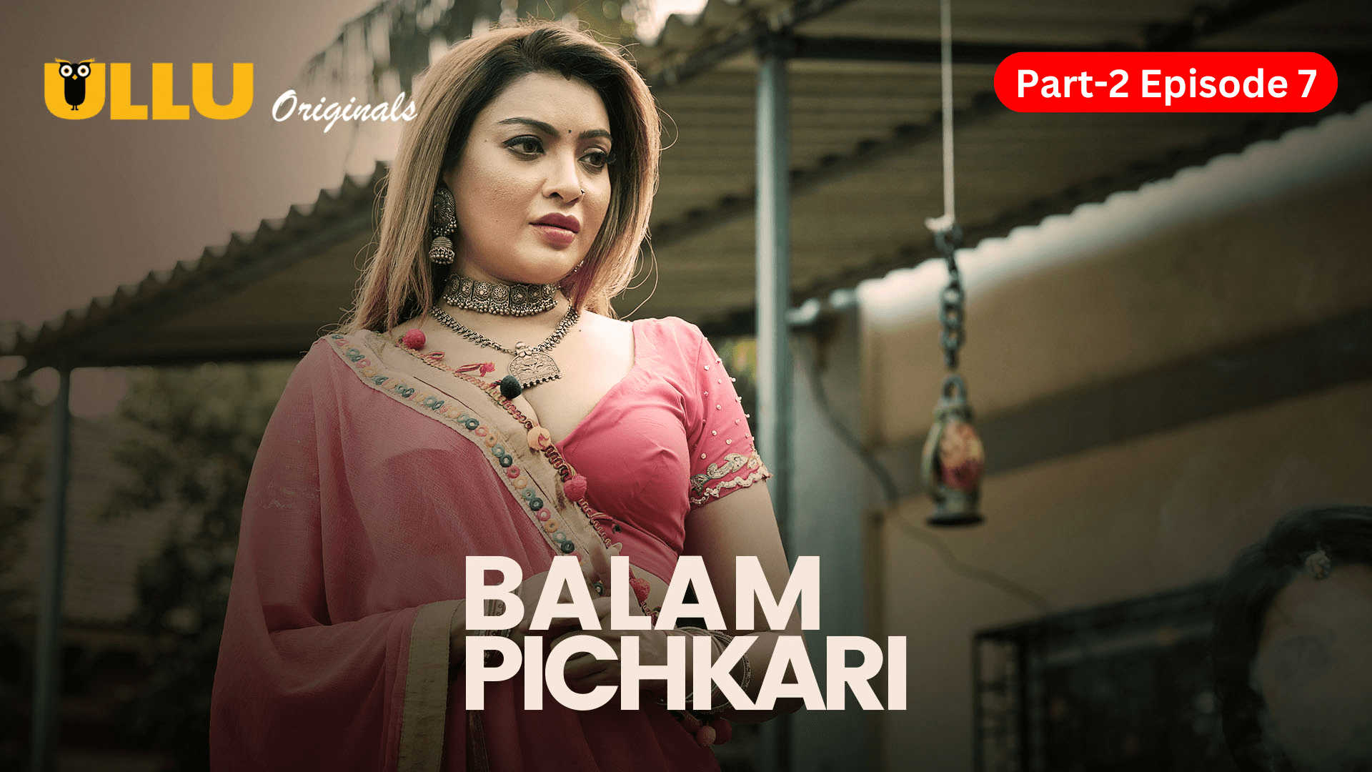 Balam Pichkari Part 2 Episode7 ULLU Hot Hindi Web Series
